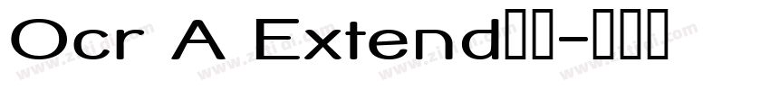 Ocr A Extend字体字体转换